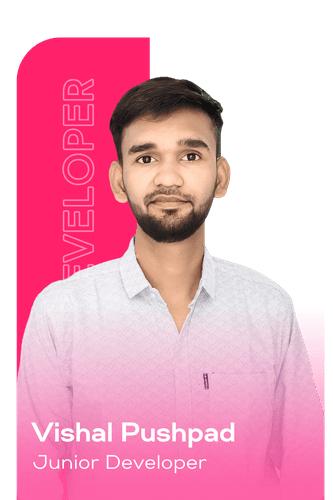 Vishal — Frontend Specialist