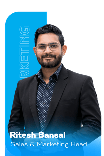 Ritesh Bansal — Sales & Marketing Head
